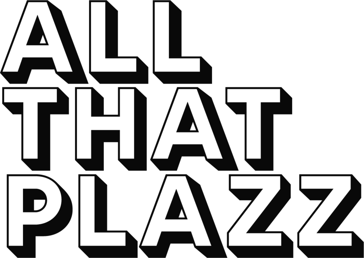 All That Plazz